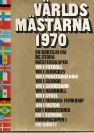 Sportboken - Vrldsmstarna 1970. En bokfilm om de stora vrldsspelen